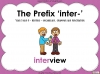 The Prefix 'inter-' - Year 3 and 4 Teaching Resources (slide 1/24)
